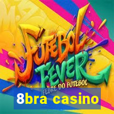 8bra casino